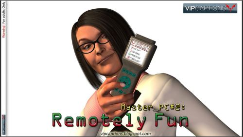 VipCaptions - Master PC 2 : Remotely Fun